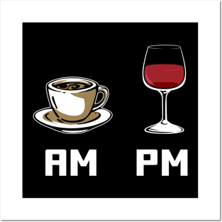 AM PM T-Shirt and Gifts - Morning Coffee - Evening Wine - How to Tell Time Posters and Art